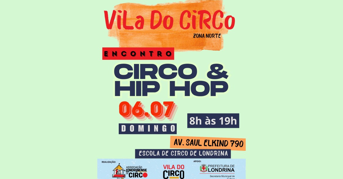 Vila do Circo realiza “Encontro Circo e Hip hop” na região norte