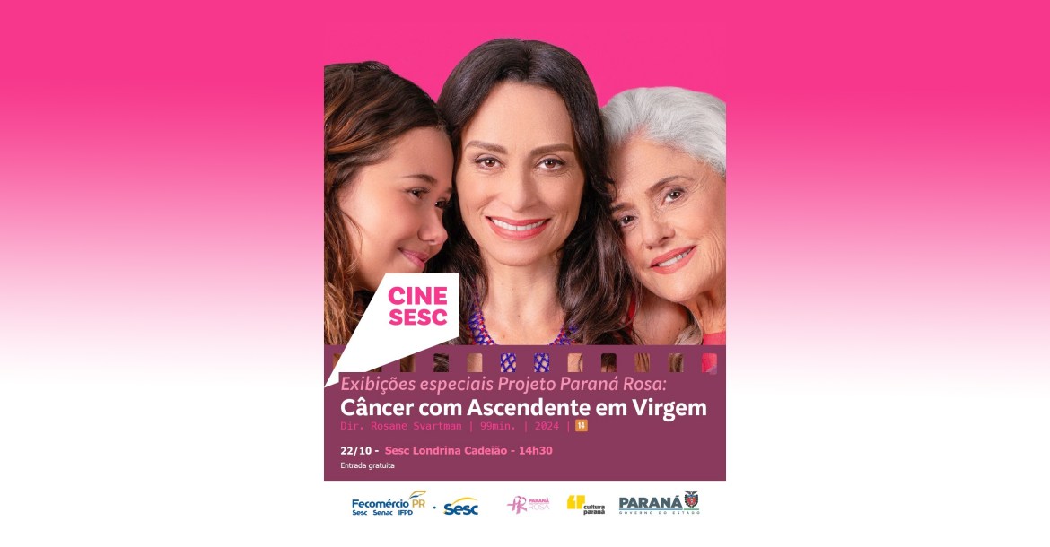 Cine Sesc exibe filme “Câncer com Ascendente em Virgem”