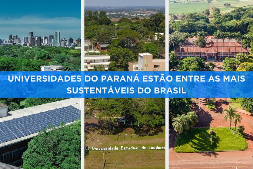 Universidades do Paraná estão entre as mais sustentáveis do mundo